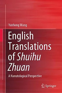 English Translations of Shuihu Zhuan: A Narratological Perspective