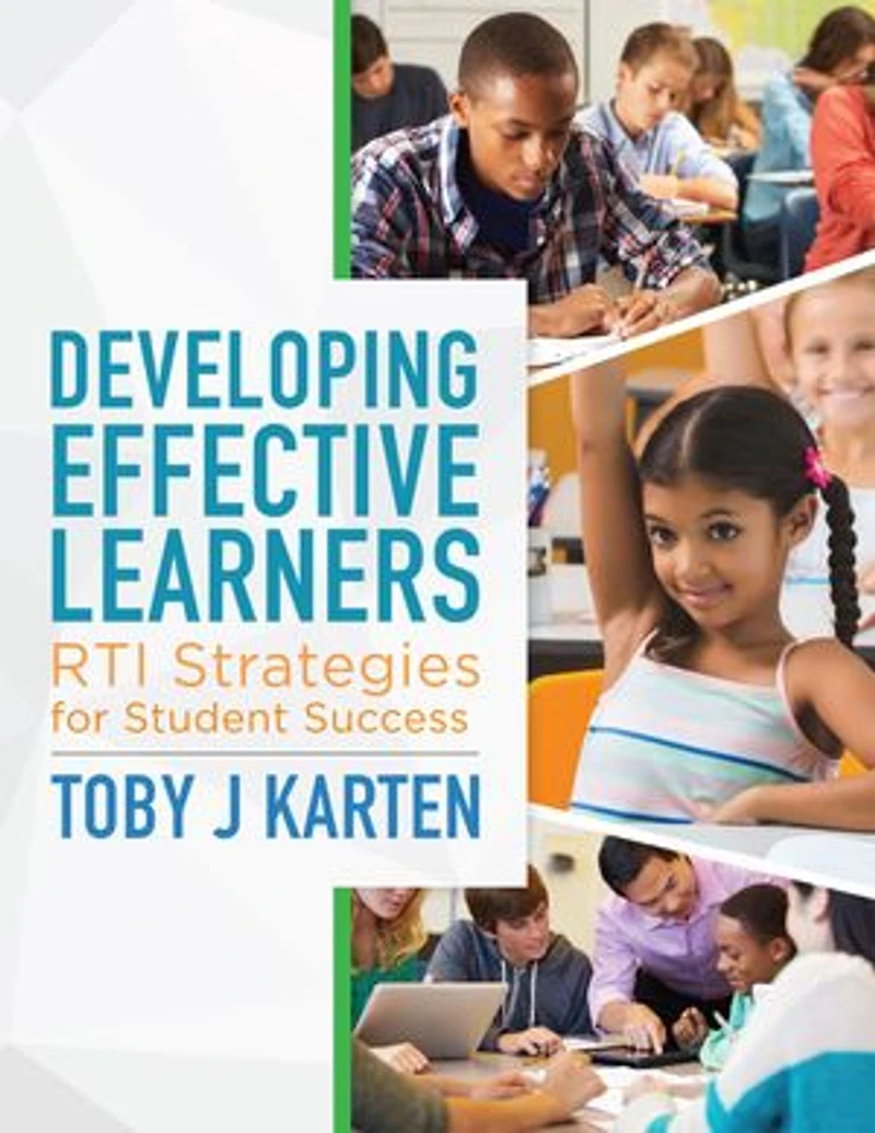 Developing Effective Learners: Rti Strategies For Student Success