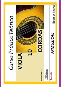 Curso Prático Teórico Viola De 10 Em E [não Destro/canhoto]1º Volume
