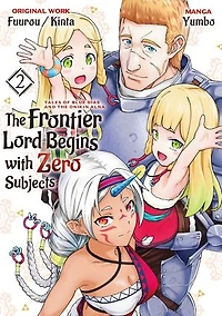 The Frontier Lord Begins with Zero Subjects (Manga): Tales of Blue Dias and the Onikin Alna: Volume 2