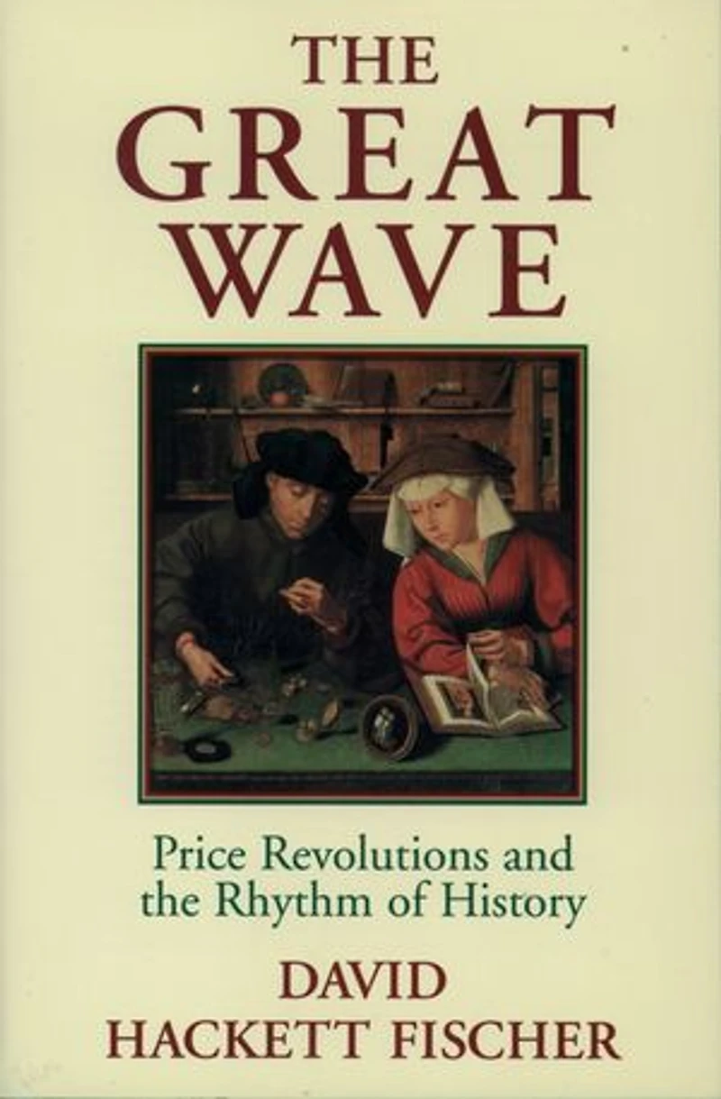 the Great Wave: Price Revolutions and Rhythm of History