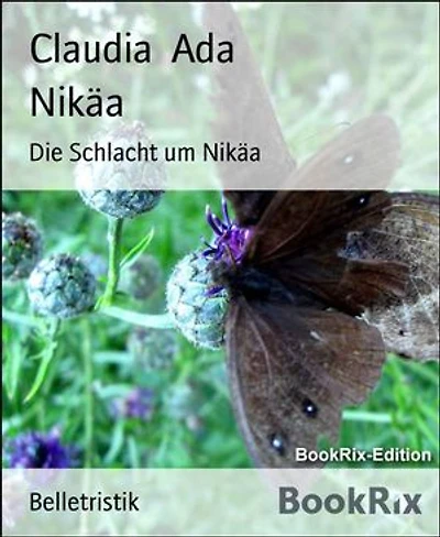 Nikäa: Die Schlacht um Nikäa