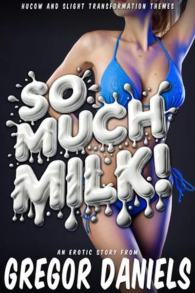 So Much Milk!