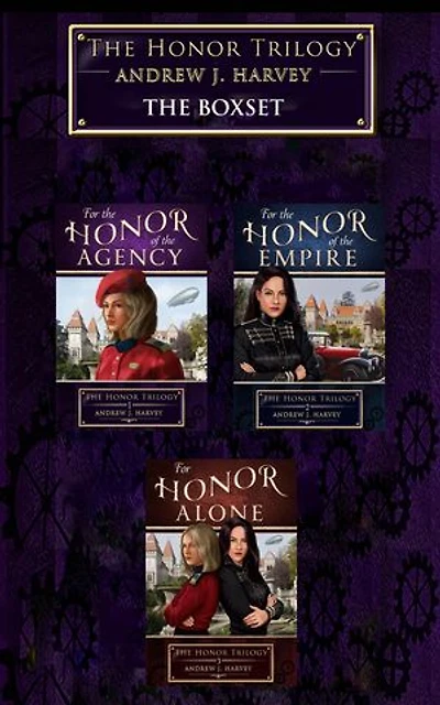 (Boxset) The Honor Trilogy: Contains: 'For the Honor of the Agency'; 'For the Honor of the Empire', 'For Honor Alone'