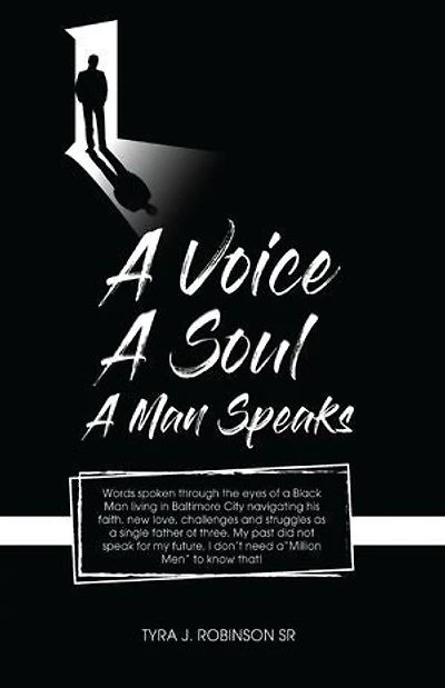 A Voice, Soul, Man Speaks