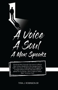 A Voice, Soul, Man Speaks