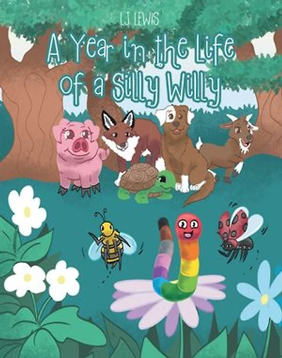 A Year in the Life of a Silly Willy
