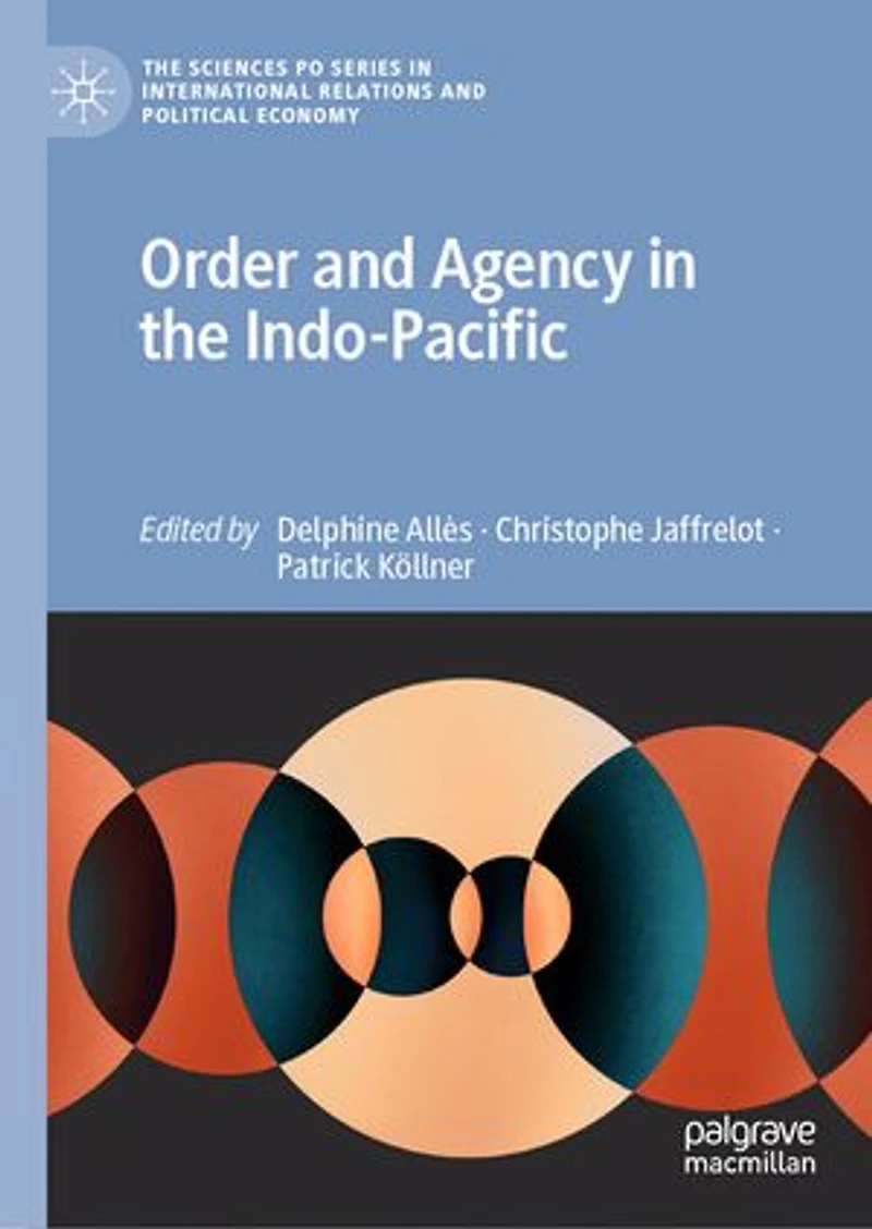 Order and Agency the Indo-Pacific
