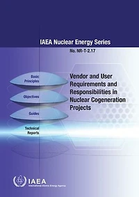 Vendor and User Requirements and Responsibilities in Nuclear Cogeneration Projects