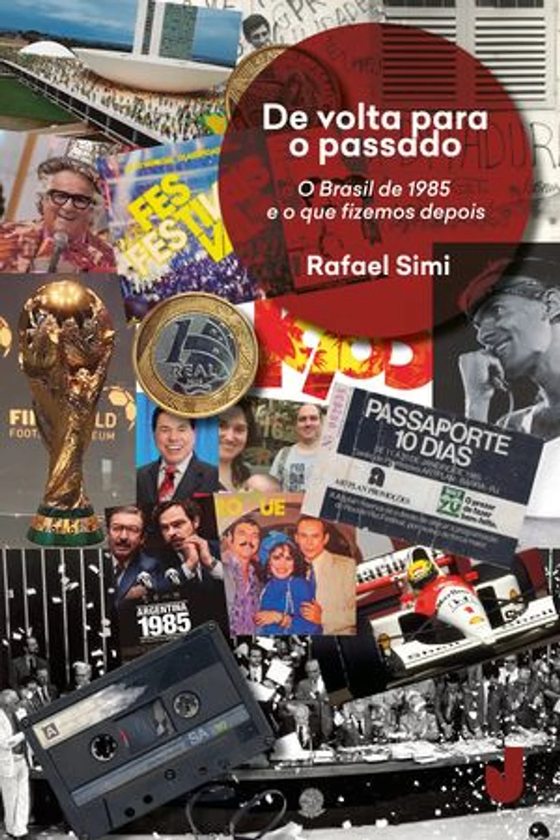 De volta para o passado: o Brasil de 1985 e o que fizemos depois