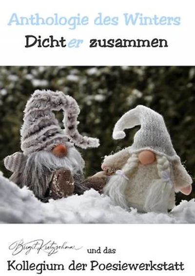 Anthologie des Winters: Dicht(er) zusammen