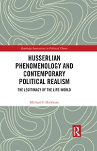 Husserlian Phenomenology and Contemporary Political Realism: the Legitimacy of Life-World