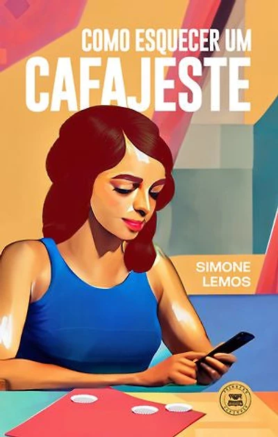 Como esquecer um cafajeste