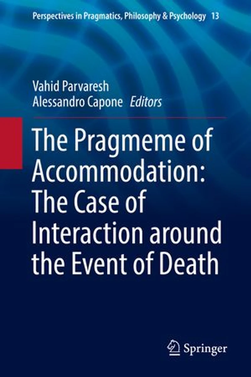 the Pragmeme of Accommodation: Case Interaction around Event Death