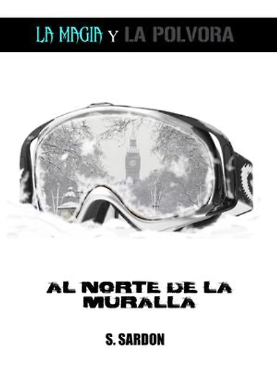 Al norte de la muralla