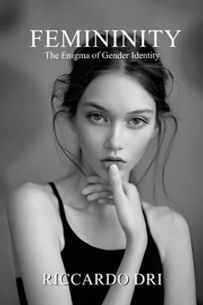 Femininity: The Enigma of Gender Identity