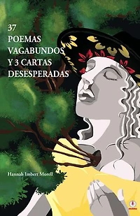 37 poemas vagabundos y 3 cartas desesperadas
