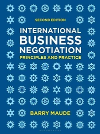 International Business Negotiation: Principles And Practice