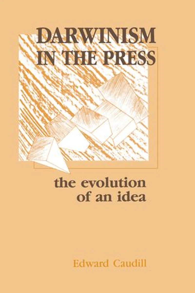 Darwinism the Press: Evolution of An Idea