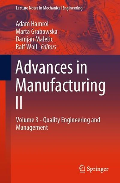 Advances Manufacturing Ii: Volume 3 - Quality Engineering And Management