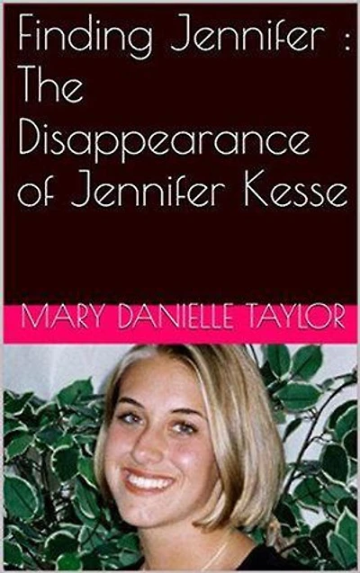 Finding Jennifer : The Disappearance of Jennifer Kesse