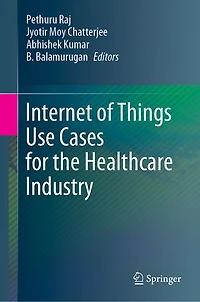 Internet of Things Use Cases for the Healthcare Industry