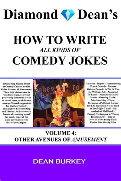 Other Avenues of Amusement: How to Write All Kinds of Comedy Jokes, #4
