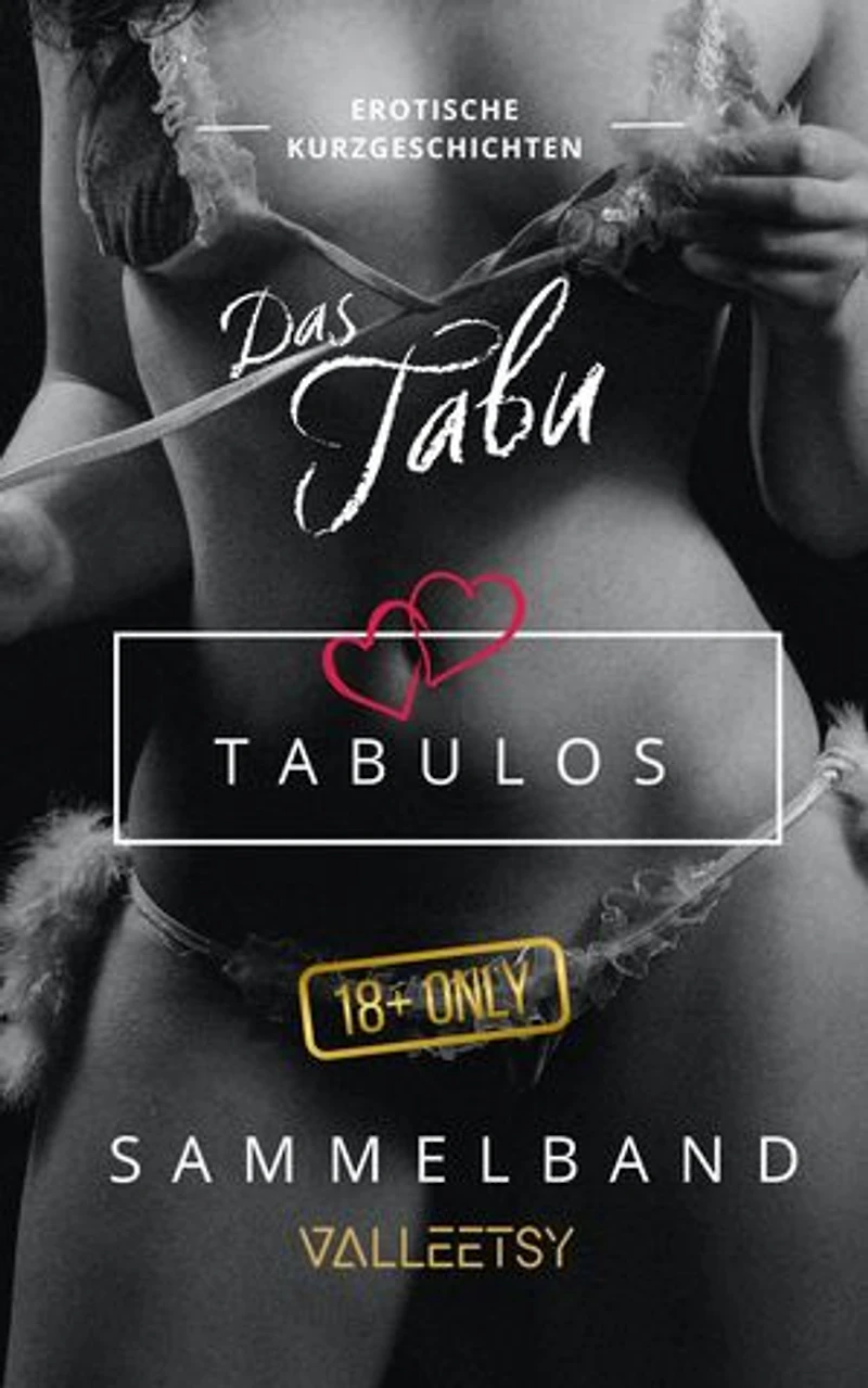 Das Tabu | Tabulos | Sammelband: Erotik Bücher für Frauen und Männer, #7