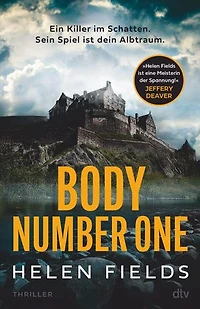 Body Number One: Ein Killer im Schatten. Sein Spiel ist dein Albtraum. Thriller | Nervenaufreibende Spannung aus Schottland