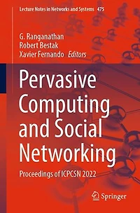 Pervasive Computing and Social Networking: Proceedings of ICPCSN 2022