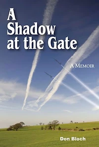 A Shadow at the Gate: Memoir of a DEA Agent