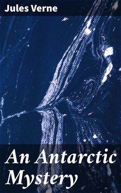 An Antarctic Mystery: Uncovering secrets in the icy depths