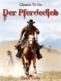 Der Pferdedieb: Restaurierte Klassiker – To-Go-Edition