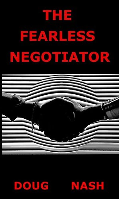 The Fearless Negotiator