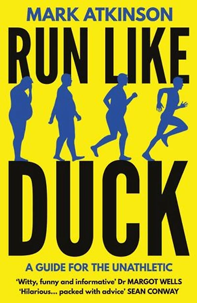 Run Like Duck: A Guide For The Unathletic