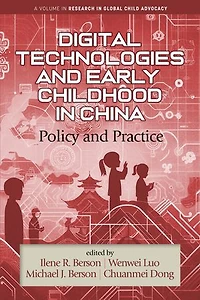 Digital Technologies and Early Childhood China: Policy Practice