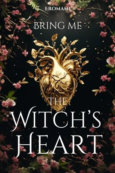 Bring Me The Witch’s Heart: Witchwood, #1