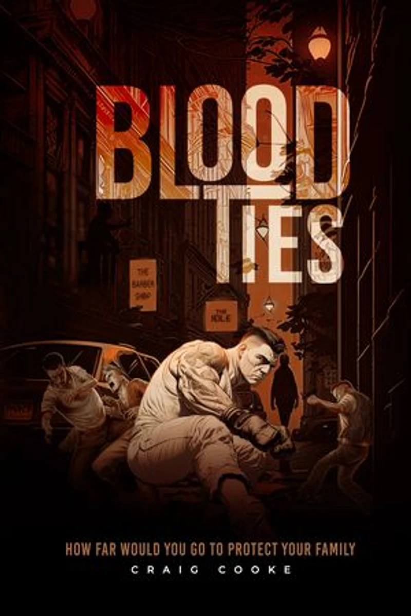 Blood Ties: How Far Would You Go To Protect Your Family?