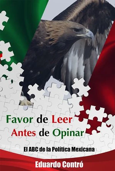 Favor de leer antes de opinar: El ABC de la Política Mexicana