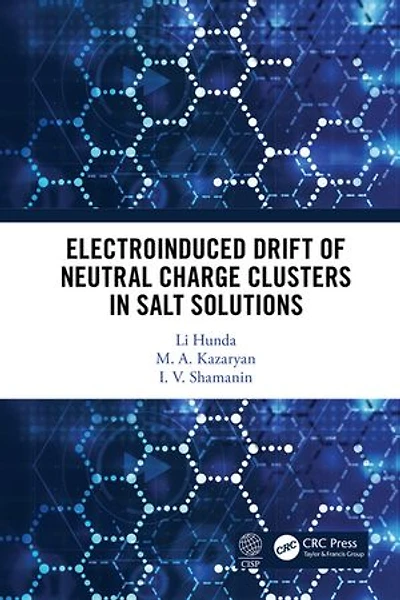 Electroinduced Drift of Neutral Charge Clusters Salt Solutions