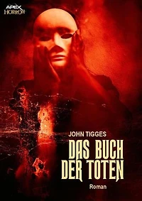 DAS BUCH DER TOTEN: Der Klassiker des Okkult-Horrors!