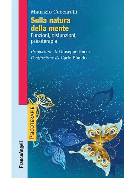 Sulla natura della mente: Funzioni, disfunzioni, psicoterapia