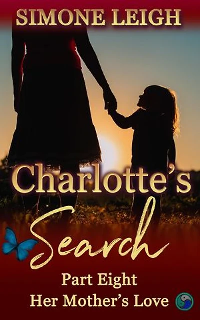 Her Mother's Love: Charlotte's Search, #8