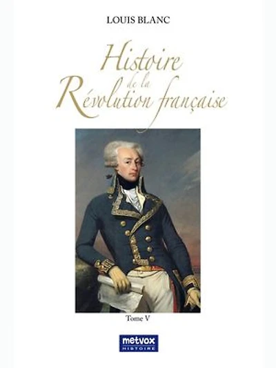 Histoire de la Révolution française - tome V