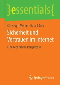 Sicherheit und Vertrauen im Internet: Eine technische Perspektive