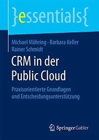Crm Der Public Cloud: Praxisorientierte Grundlagen Und Entscheidungsunterstützung