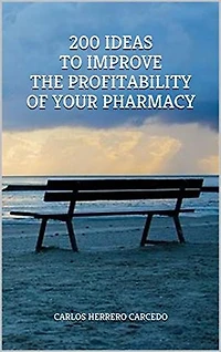 200 Ideas To Improve The Profitability Of Your Pharmacy