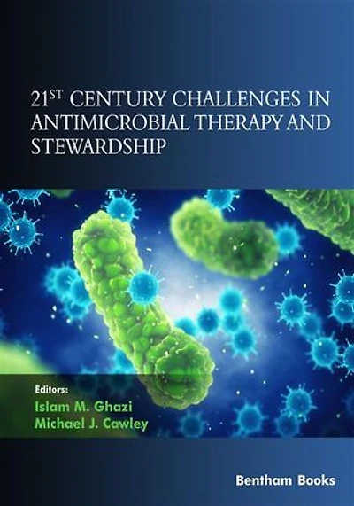 21st Century Challenges in Antimicrobial Therapy and Stewardship