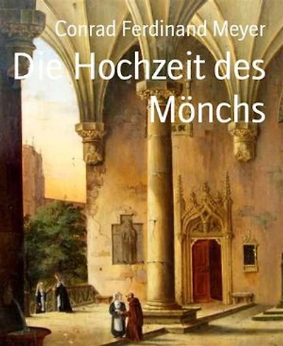 Die Hochzeit des Mönchs