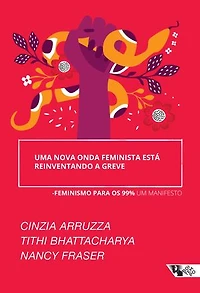 Uma nova onda feminista está reinventando a greve